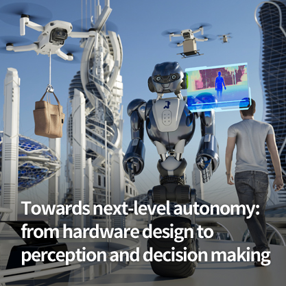 Towards next-level autonomy: from hardware design to perception and decision making